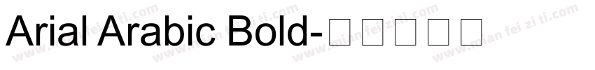 Arial Arabic Bold字体转换